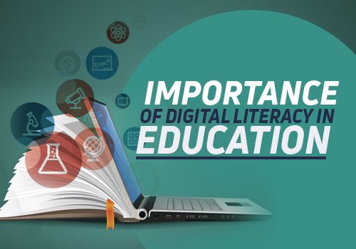 The Importance of Digital Literacy in Today'S World