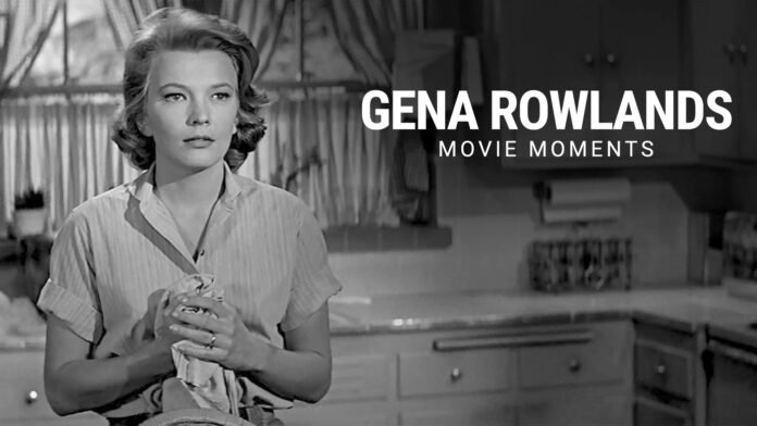 Gena Rowlands Movies